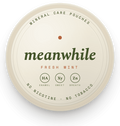 meanwhile · Fresh Mint